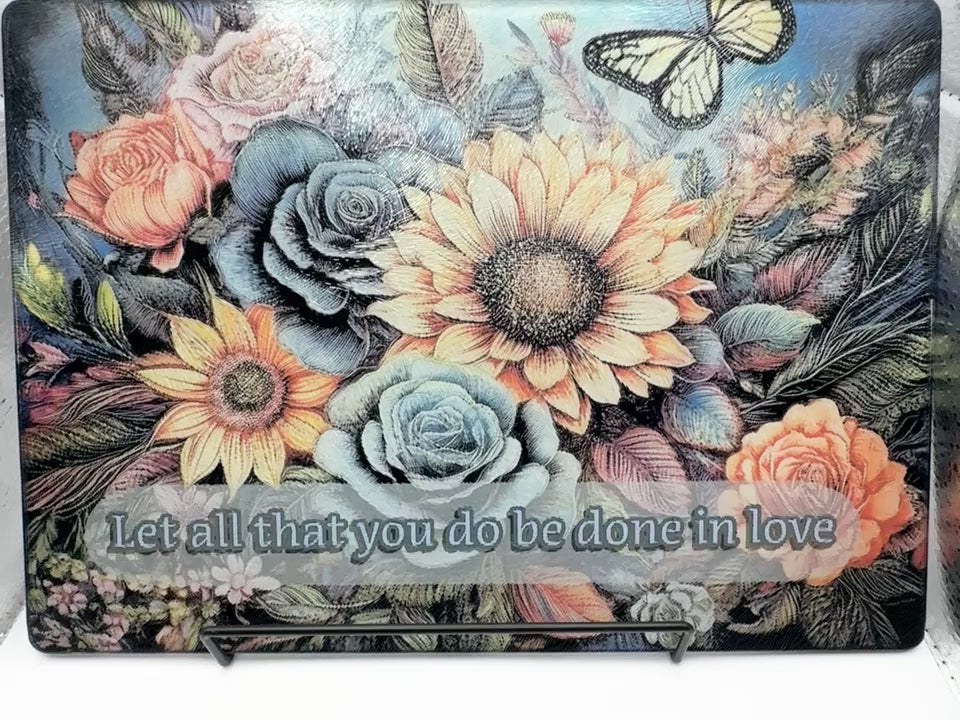 Custom Cutting board with butterflies, sunflowers and Let all that you do be done in love